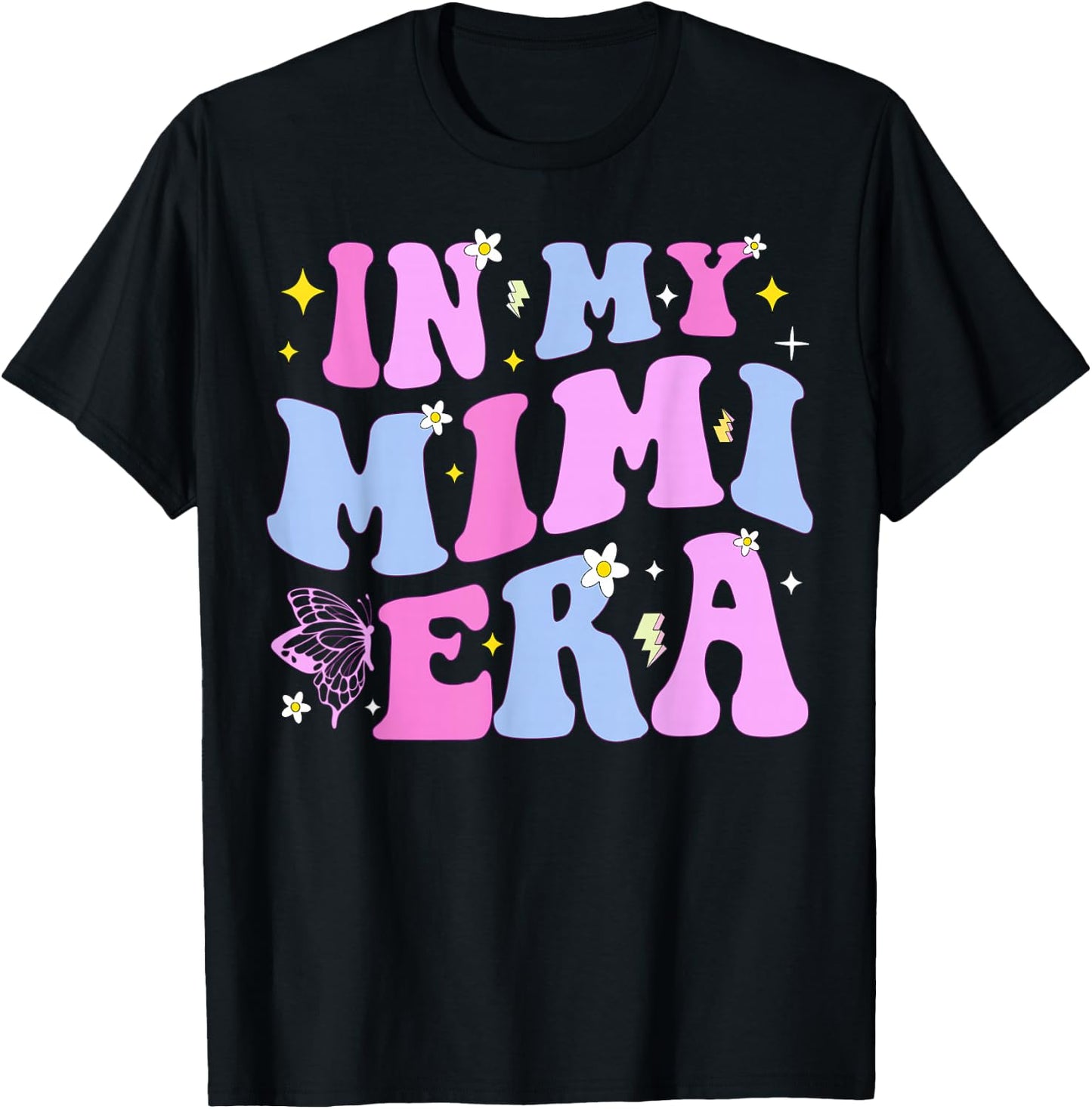 In My Mimi Era Funny Mothers Day Grandma Mom Mama Mommy T-Shirt - T-Shirt | Black