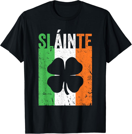 Slainte Shirt Ireland Flag Irish Toast St Patricks Day T-Shirt - T-Shirt | Black
