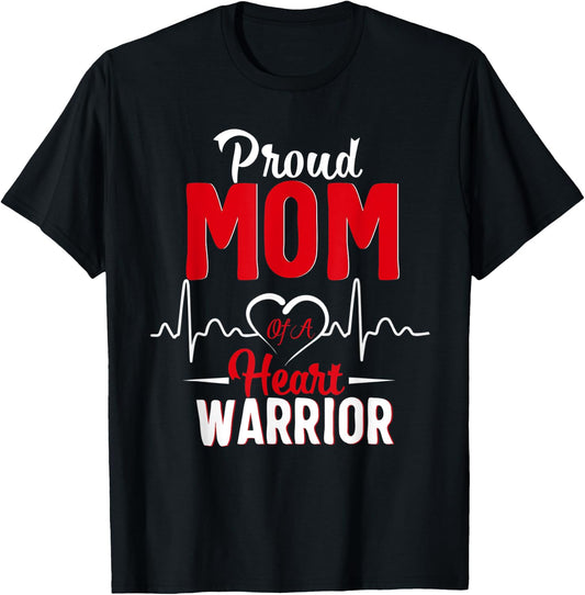 Proud MoM of a Heart Warrior CHD Awareness gift T-Shirt - T-Shirt | Black