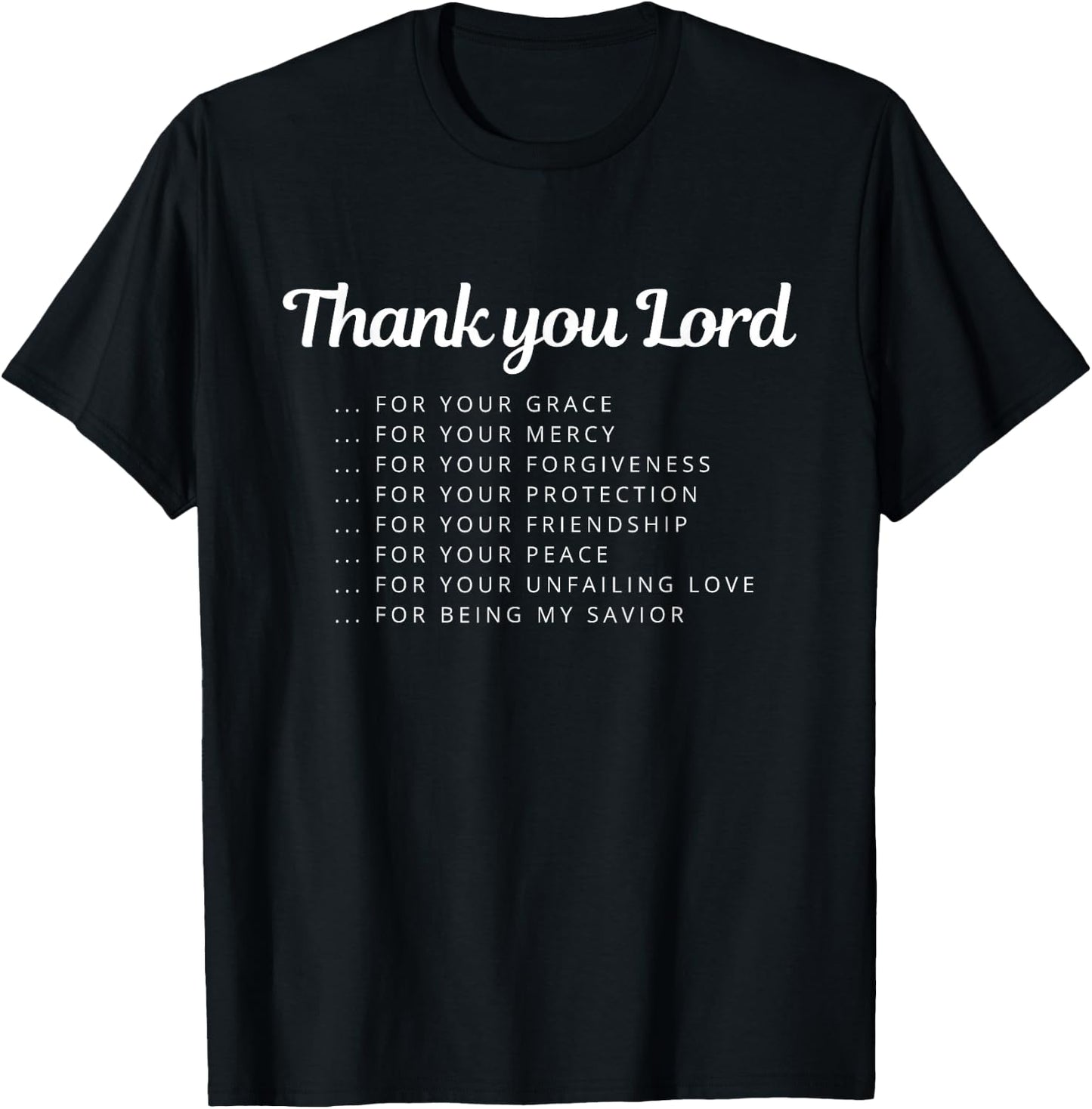 Thank You Lord Christian Quote Inspirational Saying Thankful T-Shirt - T-Shirt | Black