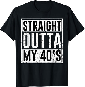 Straight Outta My 40's Birthday Party Matching Family 40 T-Shirt - T-Shirt | Black