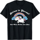 Believe In Yourself Even When No One Else Does Unicorn T-Shirt - T-Shirt | Black