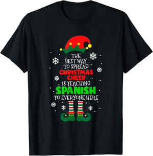 The Best Way To Spread Christmas Cheer Is Teaching Spanish T-Shirt - T-Shirt | Black