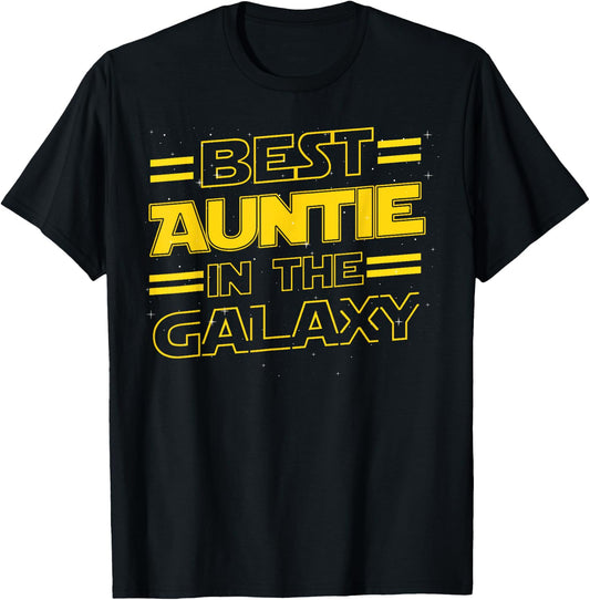 Best Auntie in the Galaxy Funny Mothers Day Gift T-Shirt - T-Shirt | Black