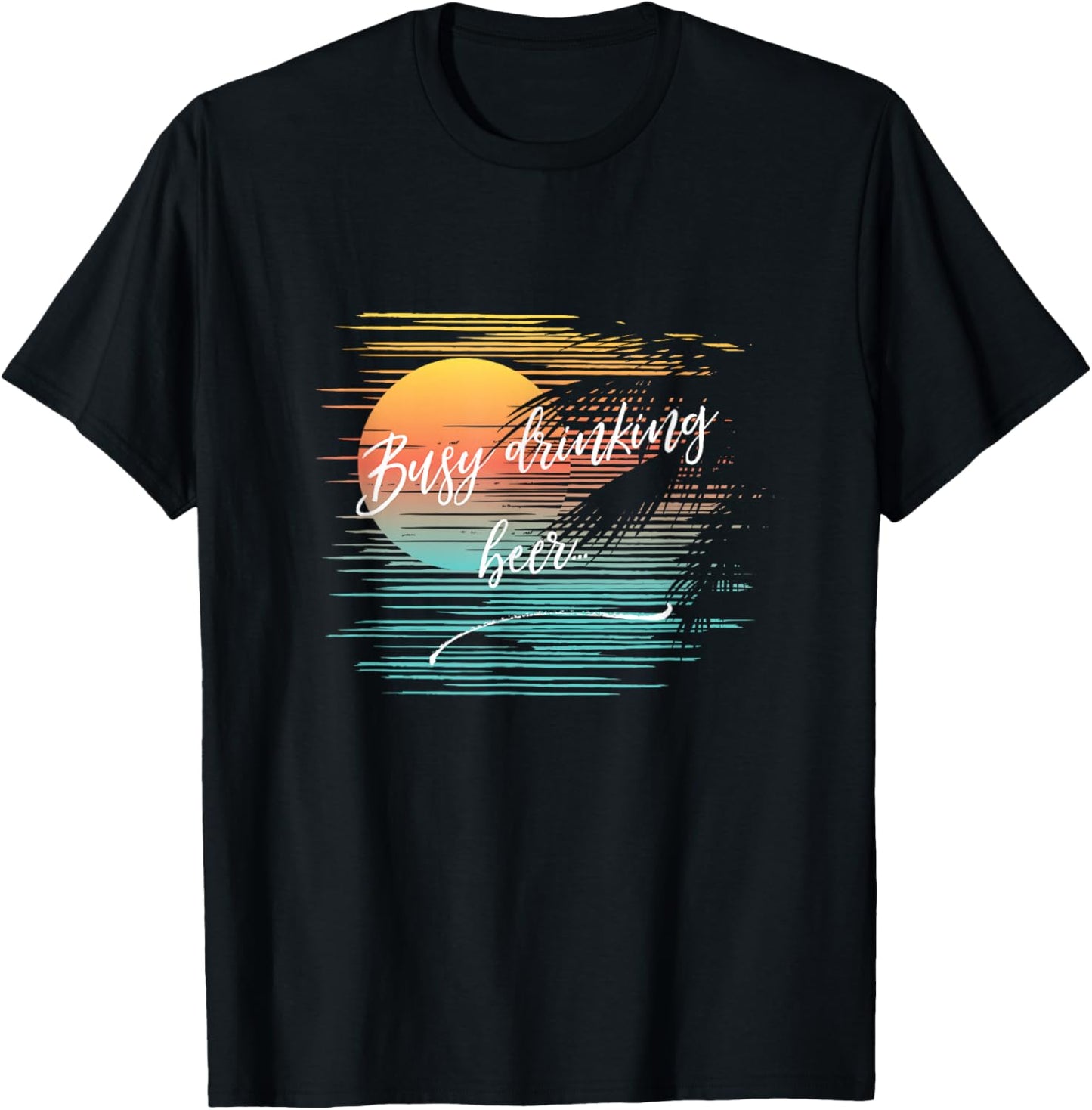 Busy Drinking Beer Sarcastic Funny Tropical Cruise Beach T-Shirt - T-Shirt | Black