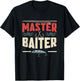 Master Baiter | Fishing T-Shirt - T-Shirt | Black