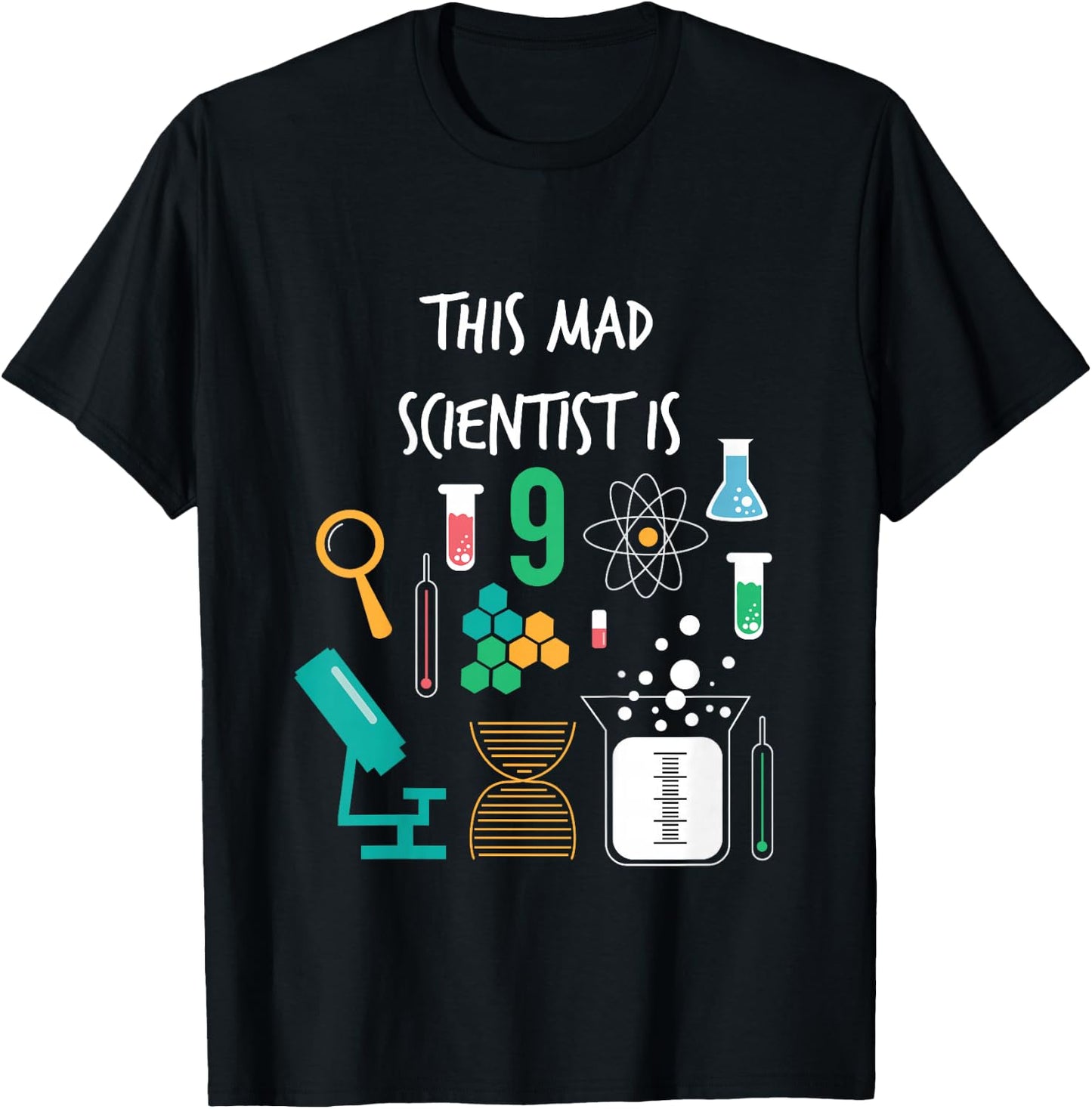 Mad Scientist Is 9 Years Old Funny Science Birthday T Shirt T-Shirt - T-Shirt | Black