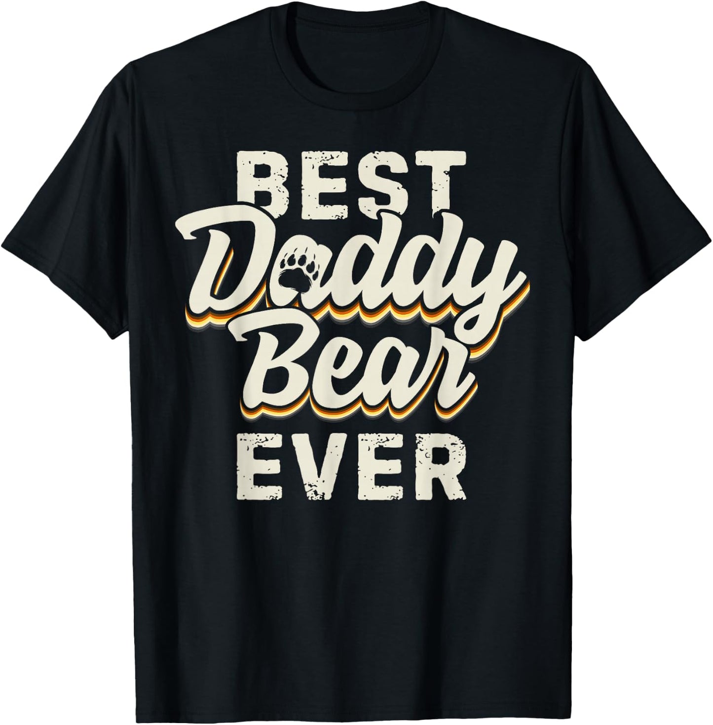 Gay Best Daddy Bear Ever Bears Gay Pride T-Shirt - T-Shirt | Black