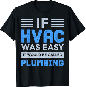 Funny HVAC Gift Cool HVAC Easy Technician Gag T-Shirt - T-Shirt | Black