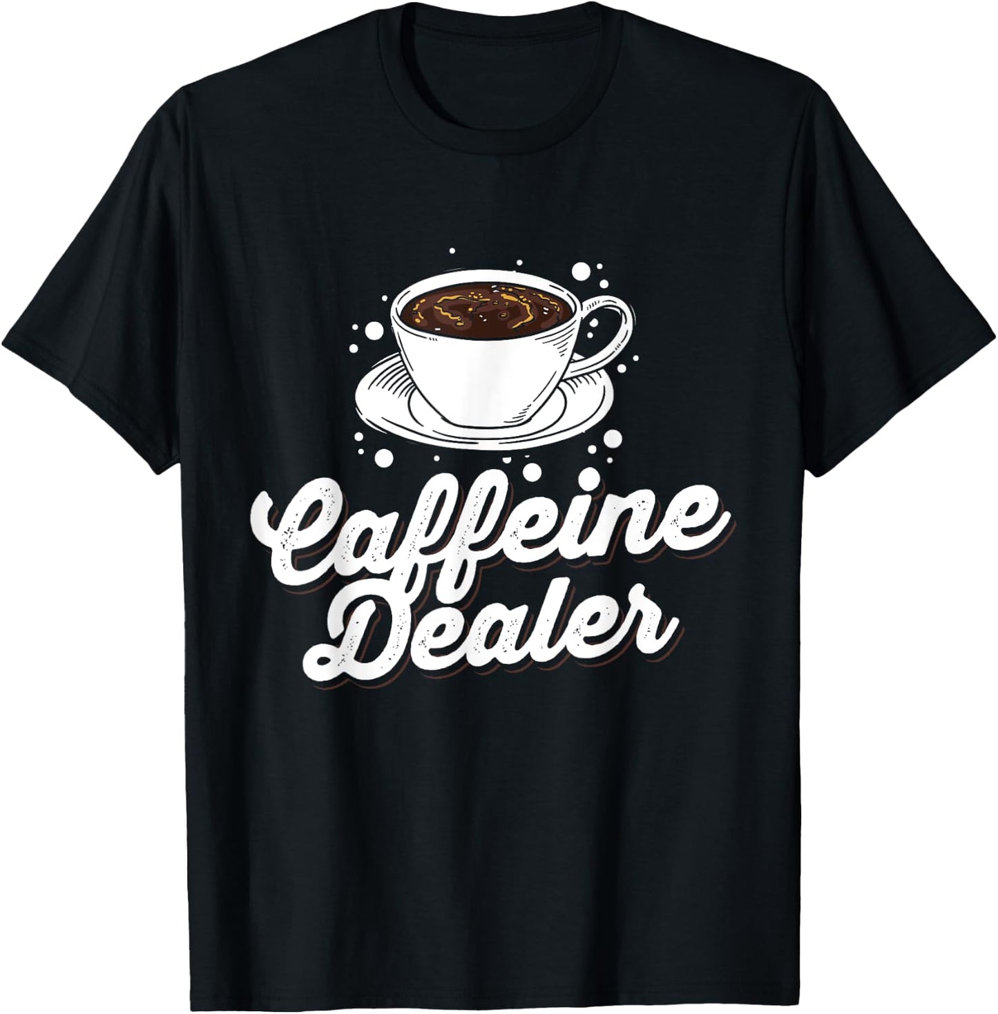 Funny Coffee Lover Graphic Women Men Caffeine Fans Baristas T-Shirt - T-Shirt | Black