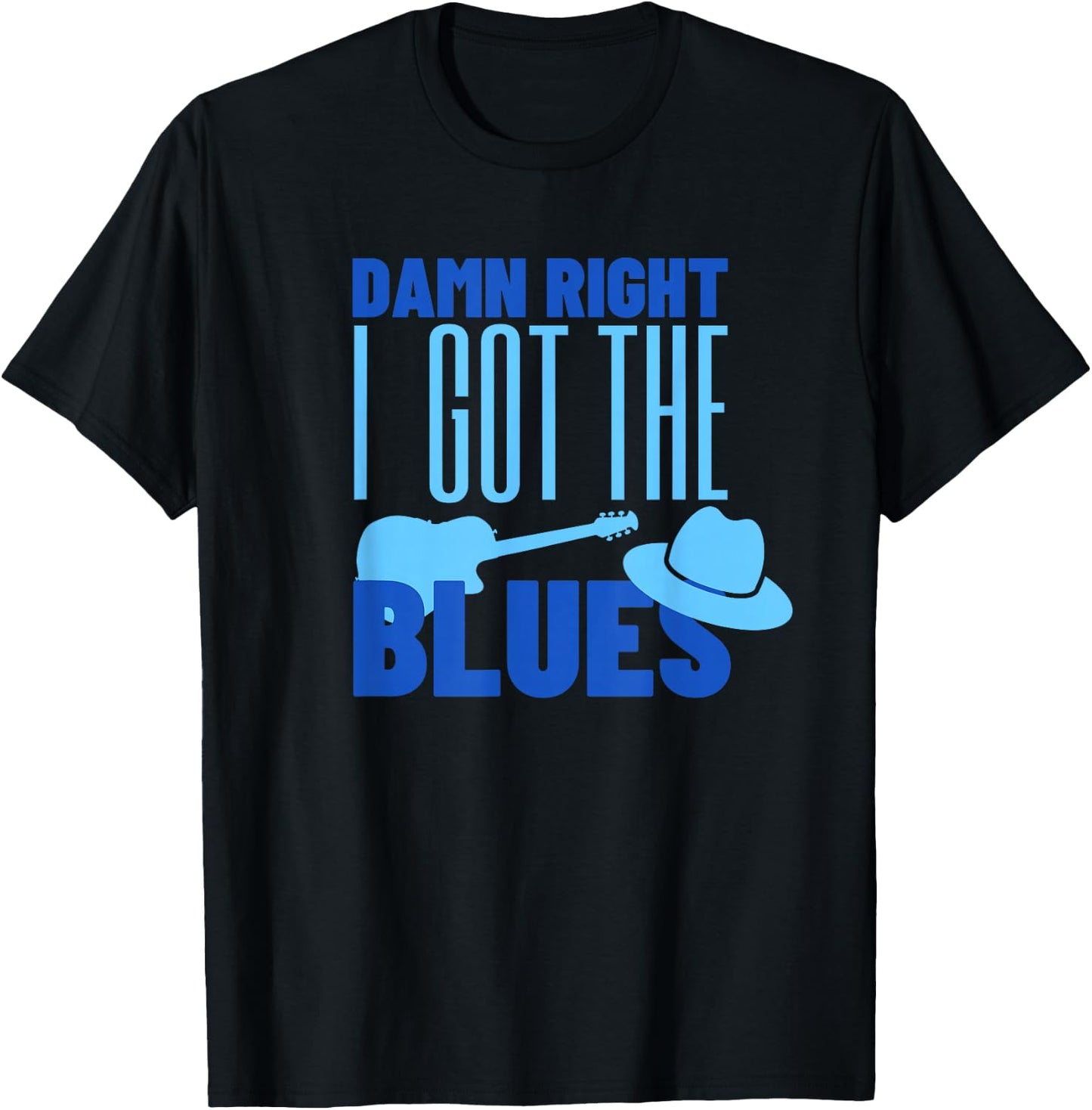 Damn Right I Got The Blues - Guitar T-Shirt - T-Shirt | Black