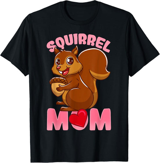 Squirrel Mom Owner Gift T-Shirt - T-Shirt | Black