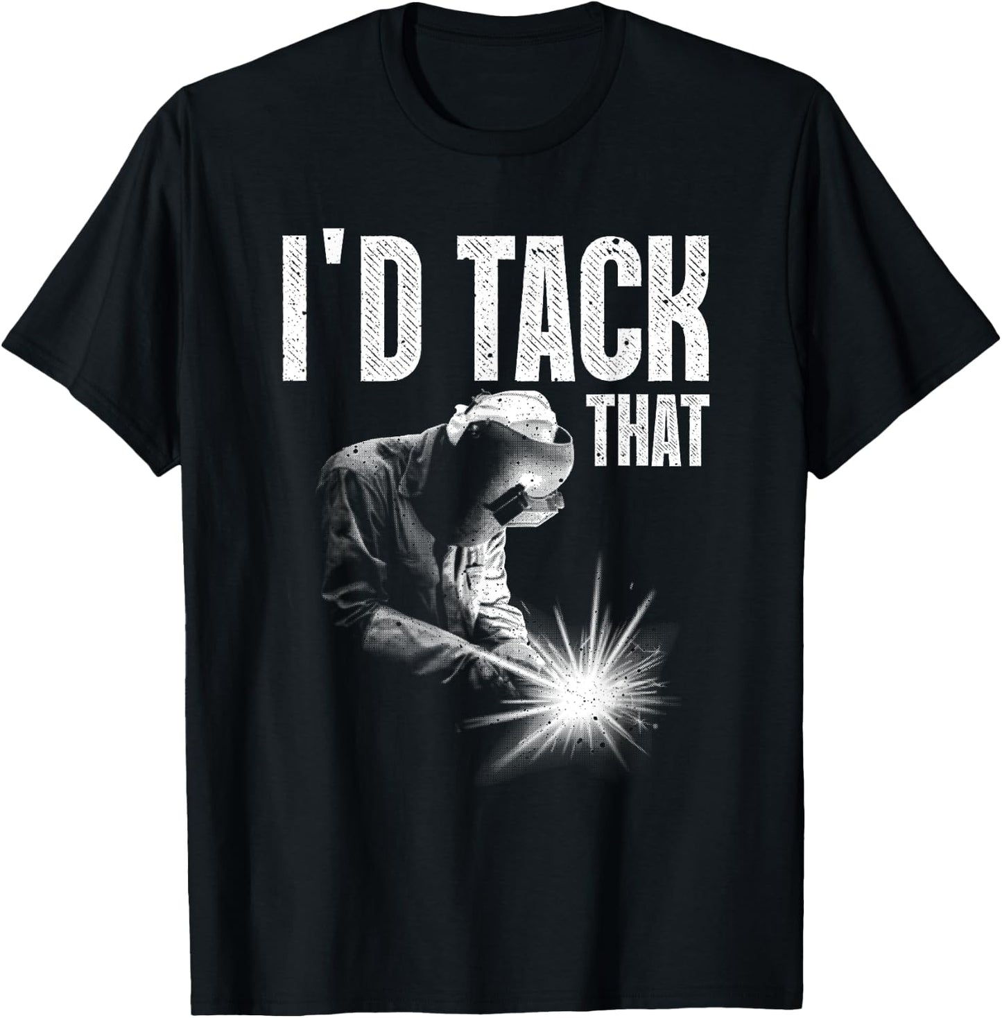 Best Welding Art Men Women Tack Welder Ironworkers Pipeliner T-Shirt - T-Shirt | Black