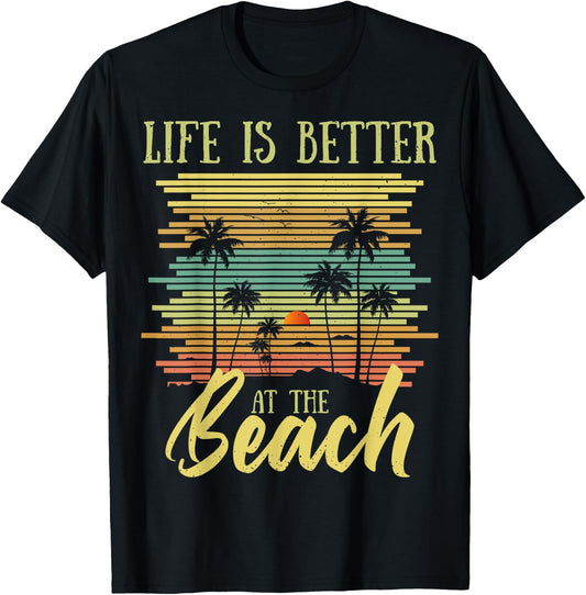 Summer Vacation Beach Vacation: Life Is Better At The Beach Women Girls Kids T-Shirt - T-Shirt | Black