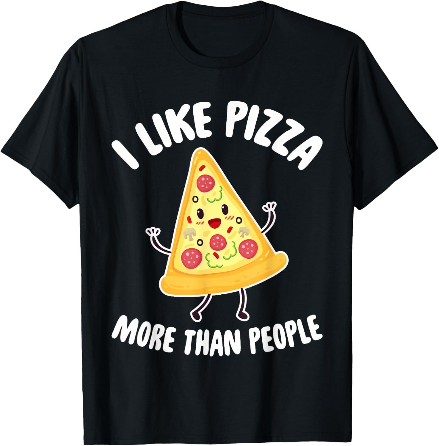 I Like Pizza More Than People - Pizza Lover Gift T-Shirt - T-Shirt | Black