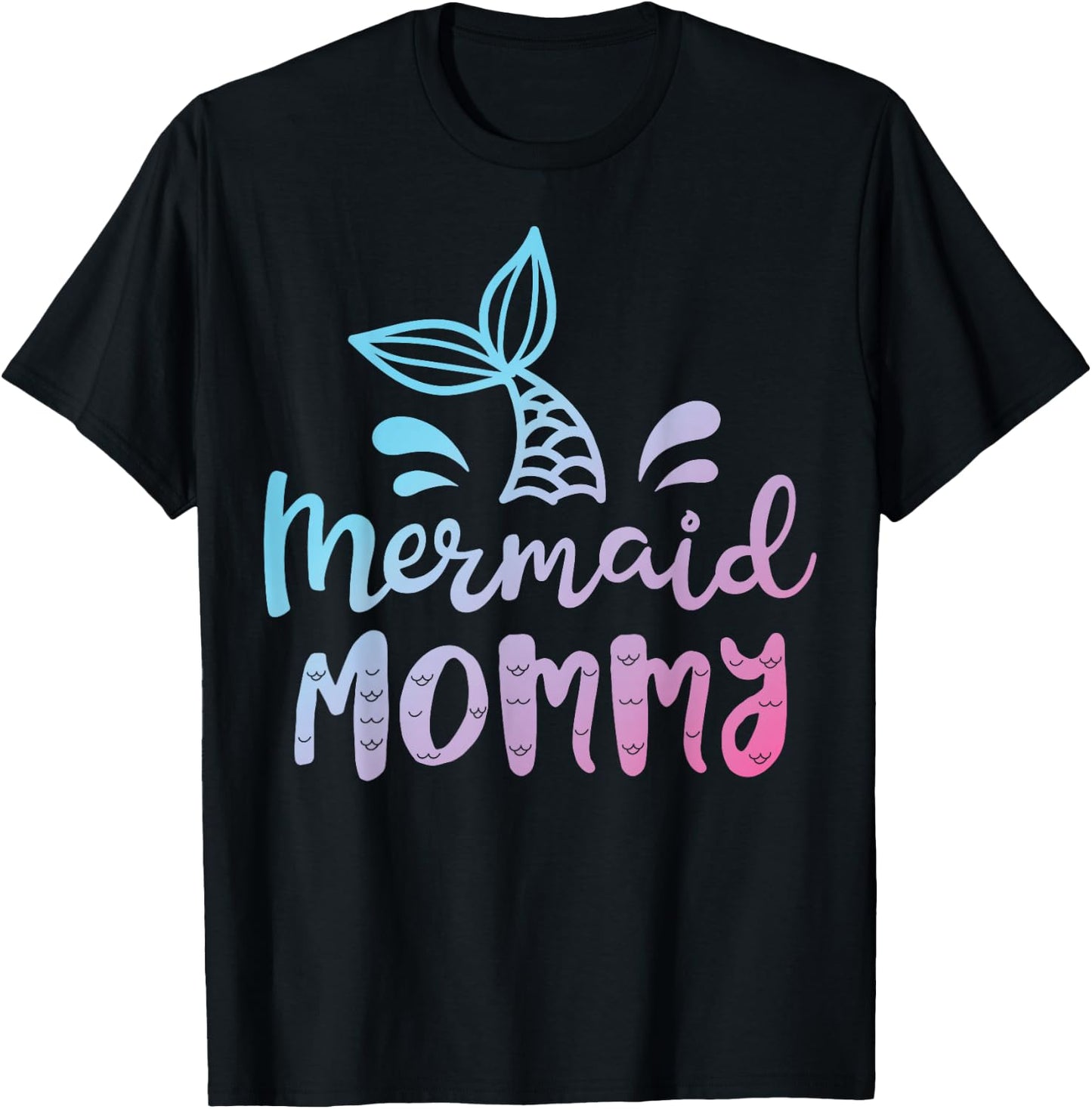 Mermaid Mommy Funny Women Mom Mama Family Matching Birthday Small T-Shirt - T-Shirt | Black