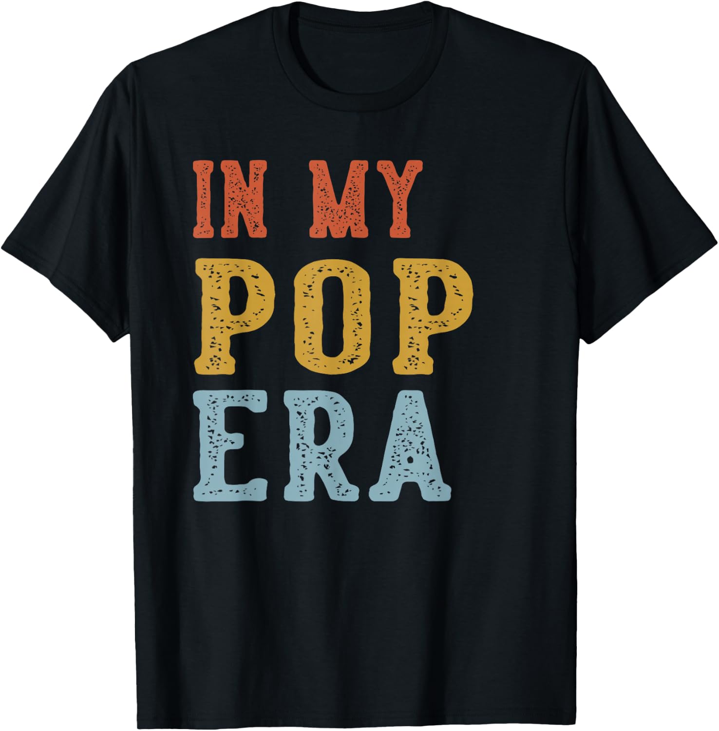 in My POP Era Retro Funny Fathers Day Vintage T-Shirt - T-Shirt | Black