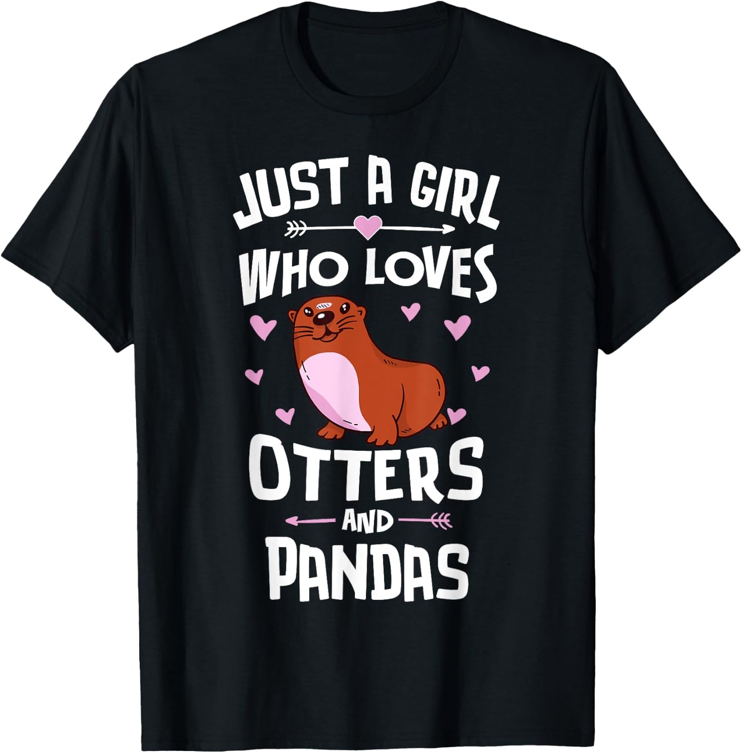 Just A Girl Who Loves Otters And Pandas Gift Women T-Shirt - T-Shirt | Black
