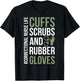 Funny Correctional Nurse Life Corrections Nursing T-Shirt - T-Shirt | Black
