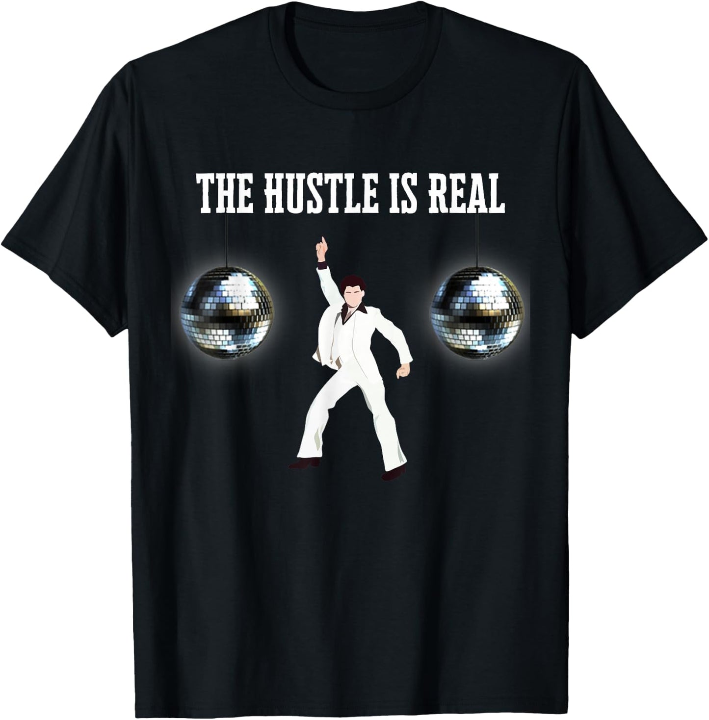 Funny Disco Ball The Hustle is Real 70s T-Shirt - T-Shirt | Black