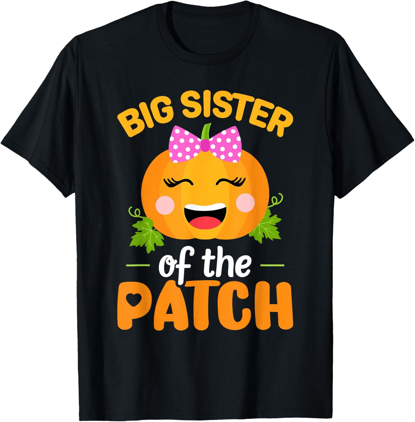 Big Sister of The Patch Pumpkin Halloween Family Matching T-Shirt - T-Shirt | Black