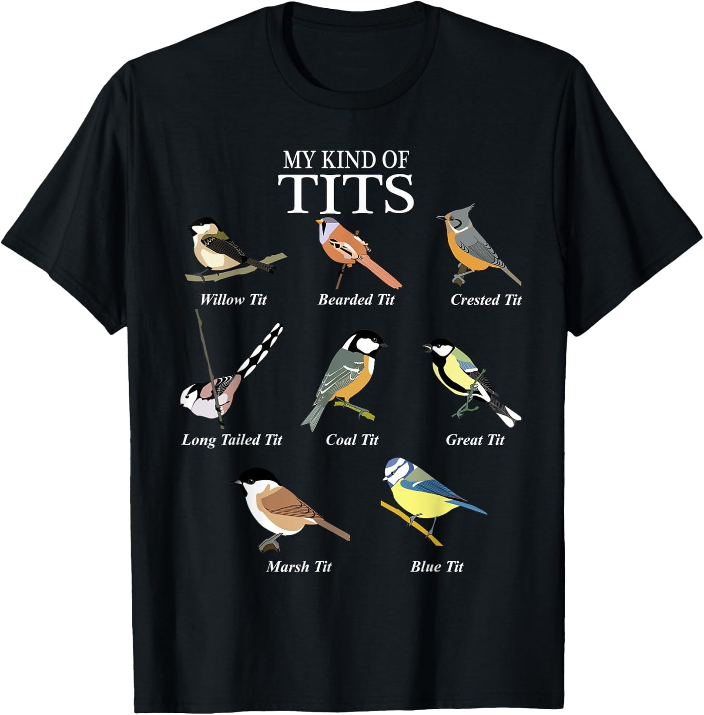 Bird Watching Humor Funny Tit Bird Types of Tits T-Shirt - T-Shirt | Black