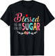 Grandma - Blessed to be called Sugar Colorful art T-Shirt - T-Shirt | Black
