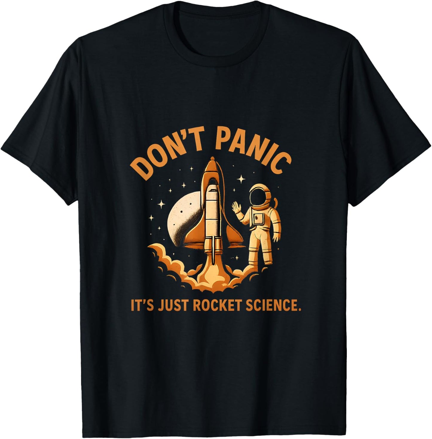 Dont Panic Its Just Rocket Science Space Art T-Shirt - T-Shirt | Black
