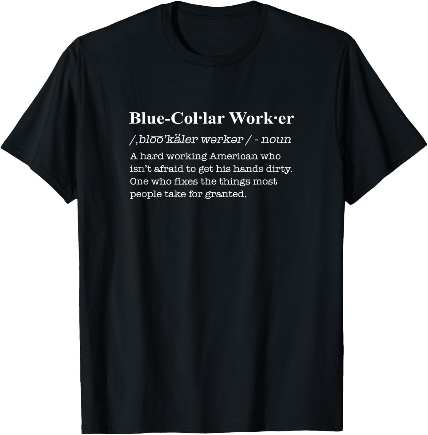 Blue Collar Worker Dictionary Definition T-Shirt - T-Shirt | Black