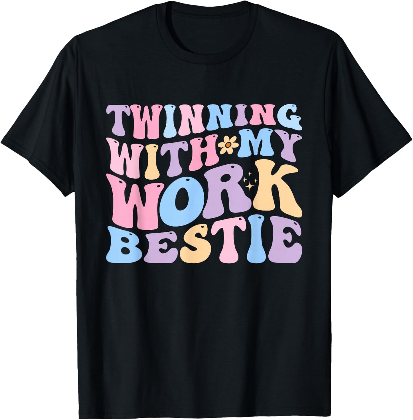 Twinning With My Work Bestie Spirit Week Outfit Coworker T-Shirt - T-Shirt | Black