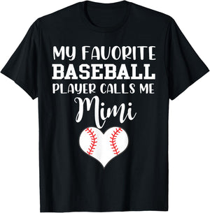 My Favorite Baseball Player Calls Me Mimi T-Shirt - T-Shirt | Black