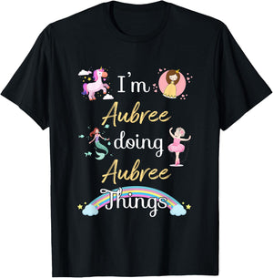 I'm AUBREE Doing AUBREE things Funny Name T-Shirt - T-Shirt | Black