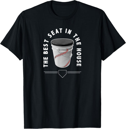 Baseball Bucket - The Best Seat in the House - Sports T-Shirt - T-Shirt | Black