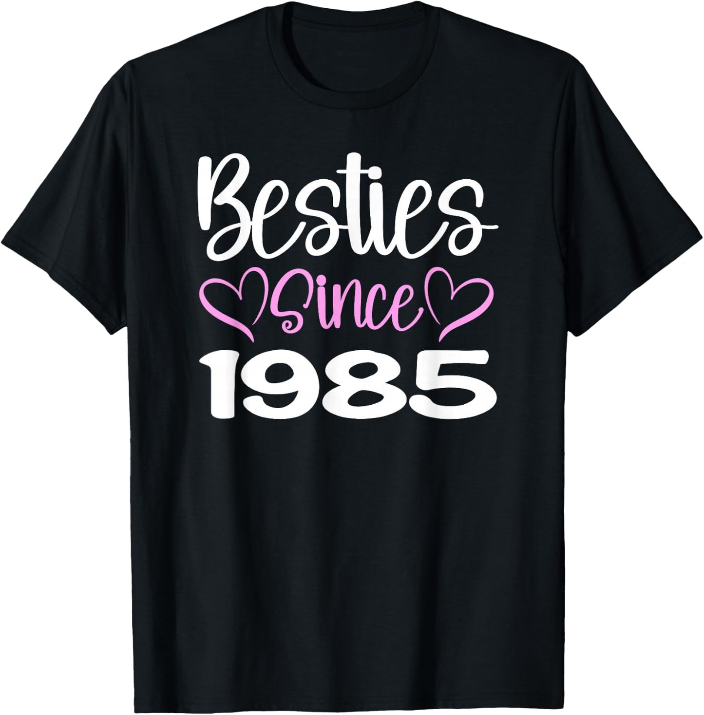 Besties Since 1985 BFFs Matching Girls Trip T-Shirt - T-Shirt | Black