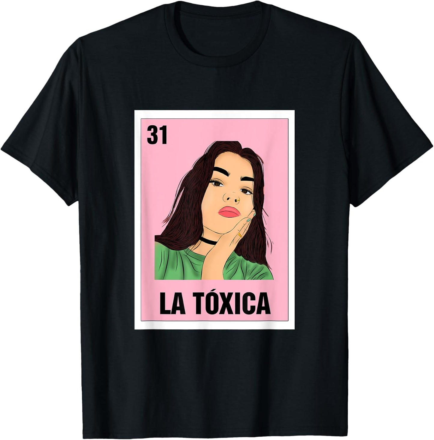 La Toxica Mexican Bingo Card Game Funny Girl Boss Spanish T-Shirt - T-Shirt | Black