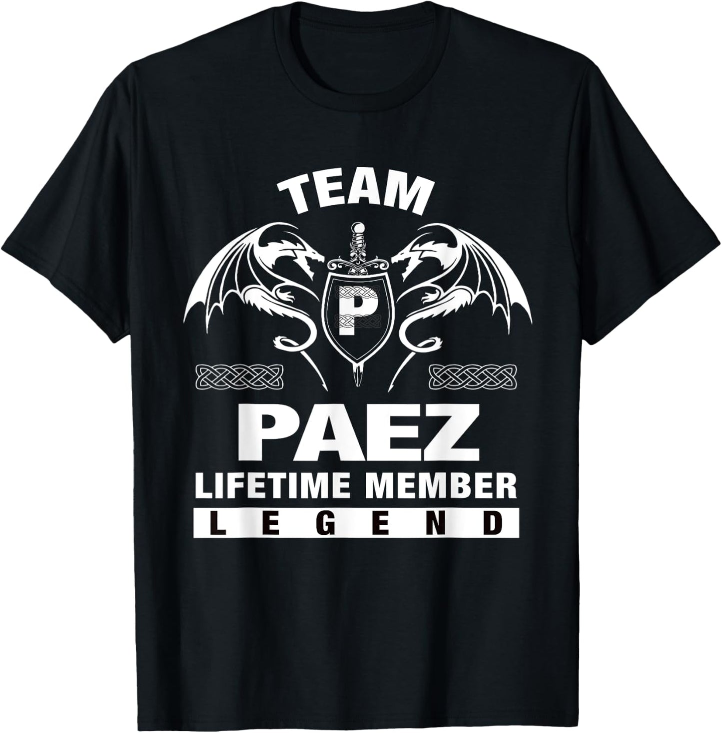 Team PAEZ Lifetime Member Gifts T-Shirt - T-Shirt | Black