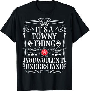 Towny Name Its A Towny Thing You Wouldn't Understand T-Shirt - T-Shirt | Black