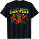 It Aint Gonna Suck Itself Crawfish Funny Mardi Gras Gift T-Shirt - T-Shirt | Black