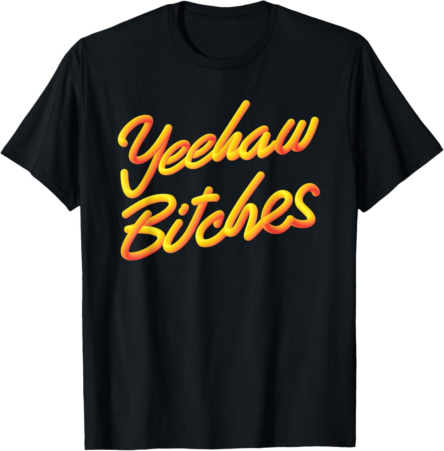 Yeehaw Bitches Country Music Western Wear Cowgirl Woman T-Shirt - T-Shirt | Black