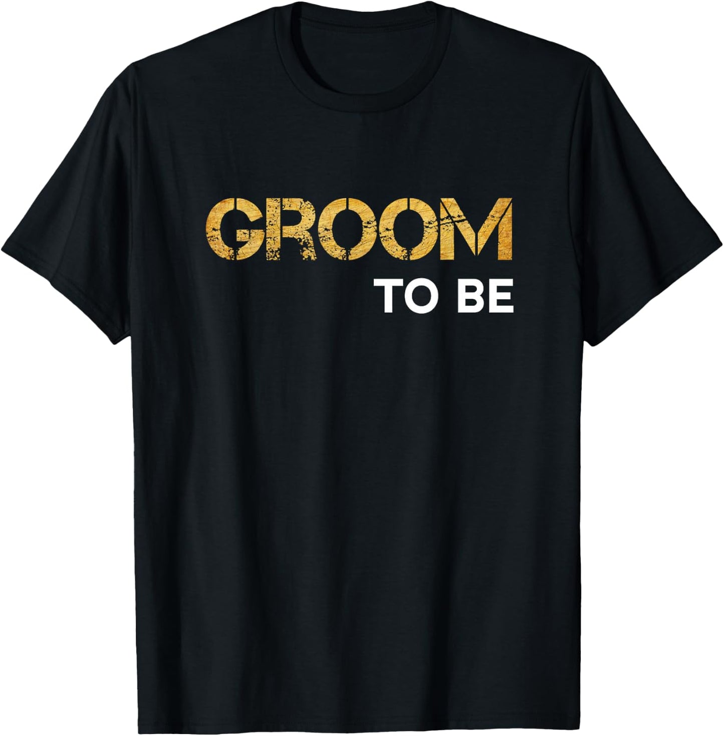Groom To Be - Groom To Be T-Shirt - T-Shirt | Black