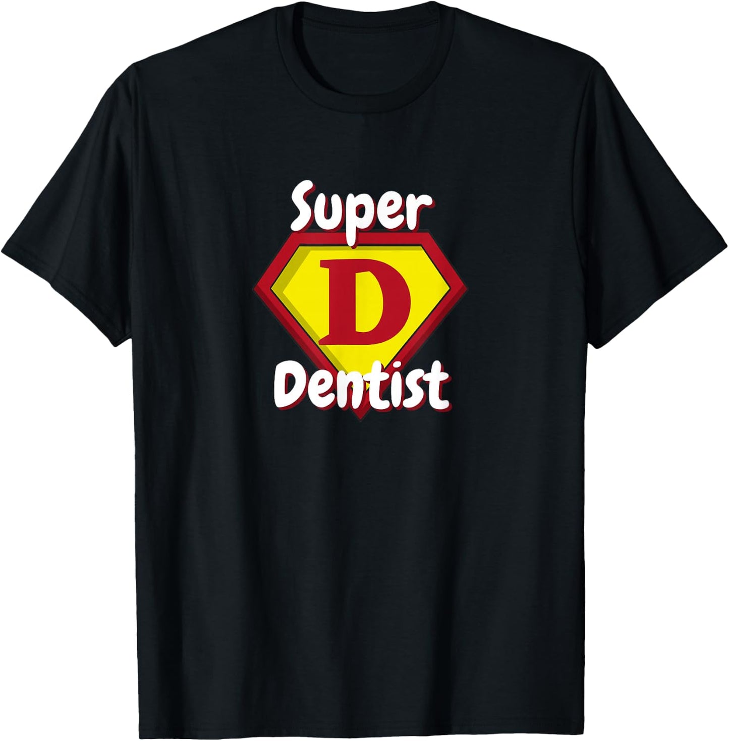 Super Dentist | Teeth Hero T-Shirt - T-Shirt | Black
