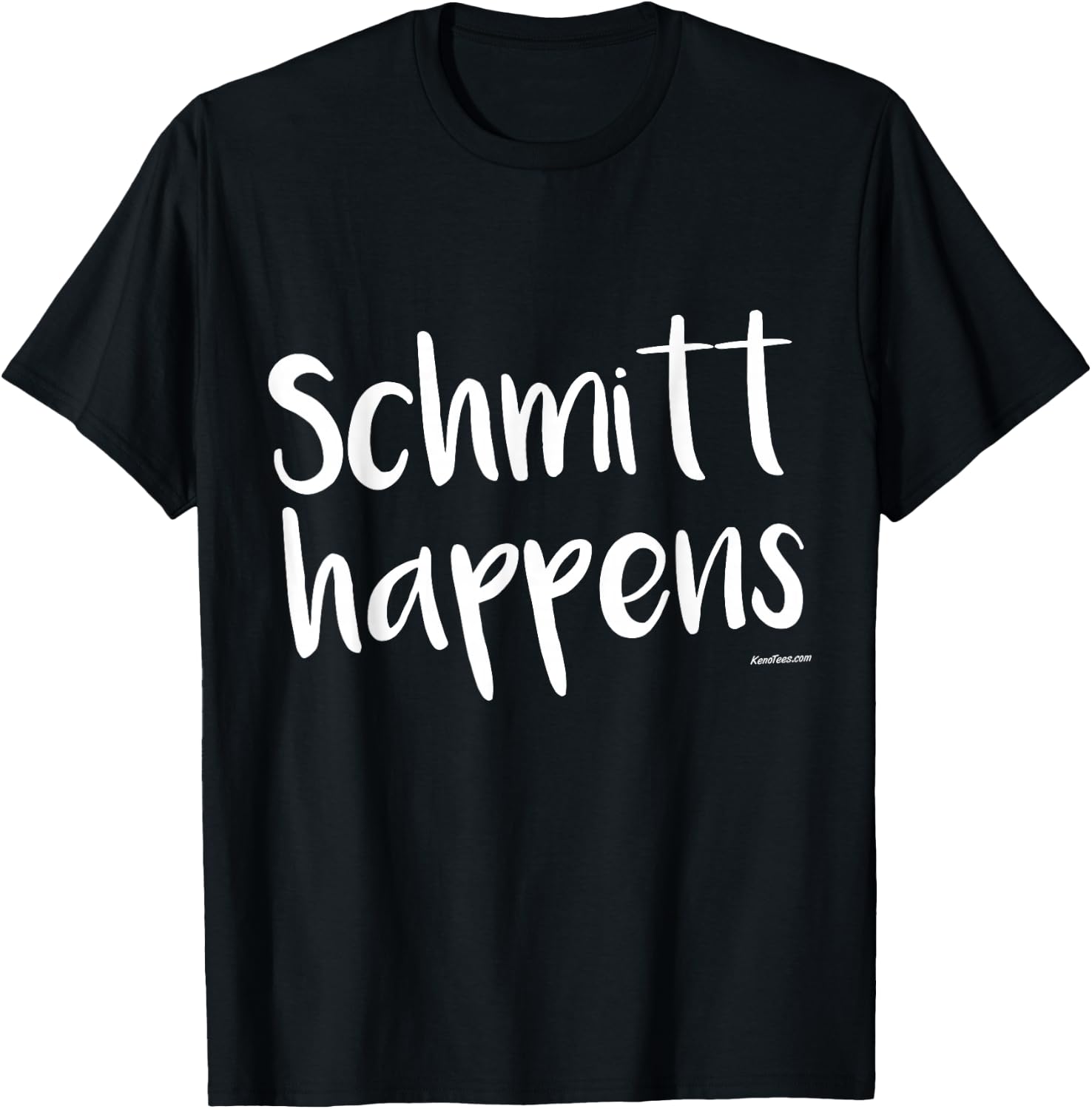 Schmitt Happens Personalised Gift T-Shirt - T-Shirt | Black