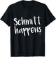 Schmitt Happens Personalised Gift T-Shirt - T-Shirt | Black