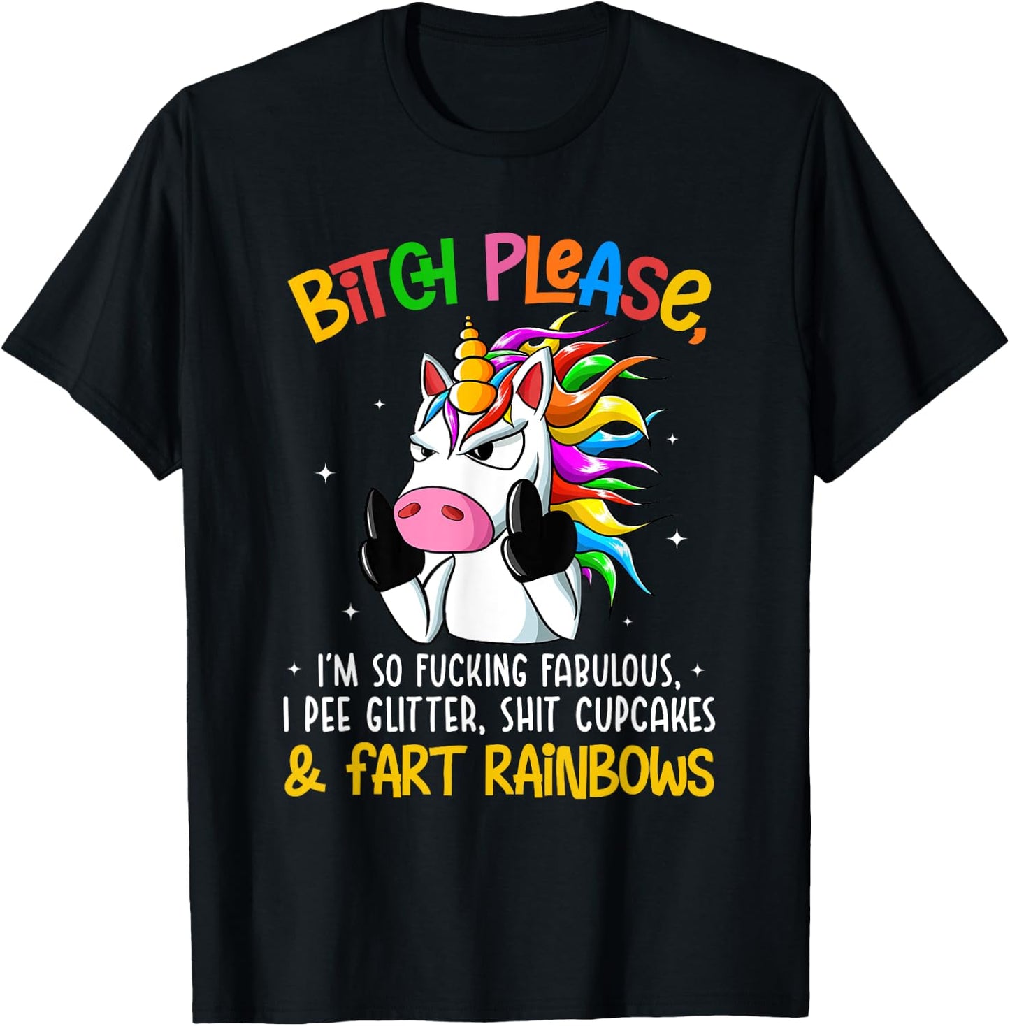 Bith Please Im So Fuking Fabulous I Pee Glitter Fun Unicorn T-Shirt - T-Shirt | Black