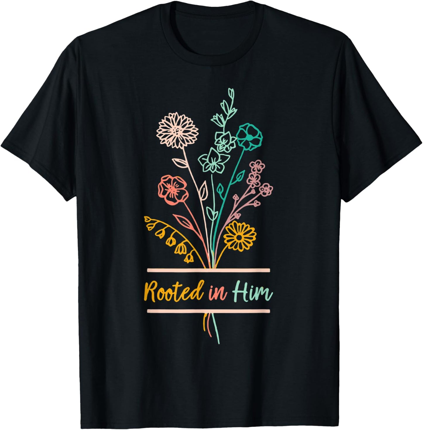 Rooted In Him Colossians 26-7 Christian Floral Graphic Faith T-Shirt - T-Shirt | Black