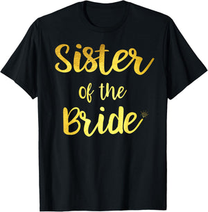 Sister Of The Bride Wedding Party T-Shirt - T-Shirt | Black