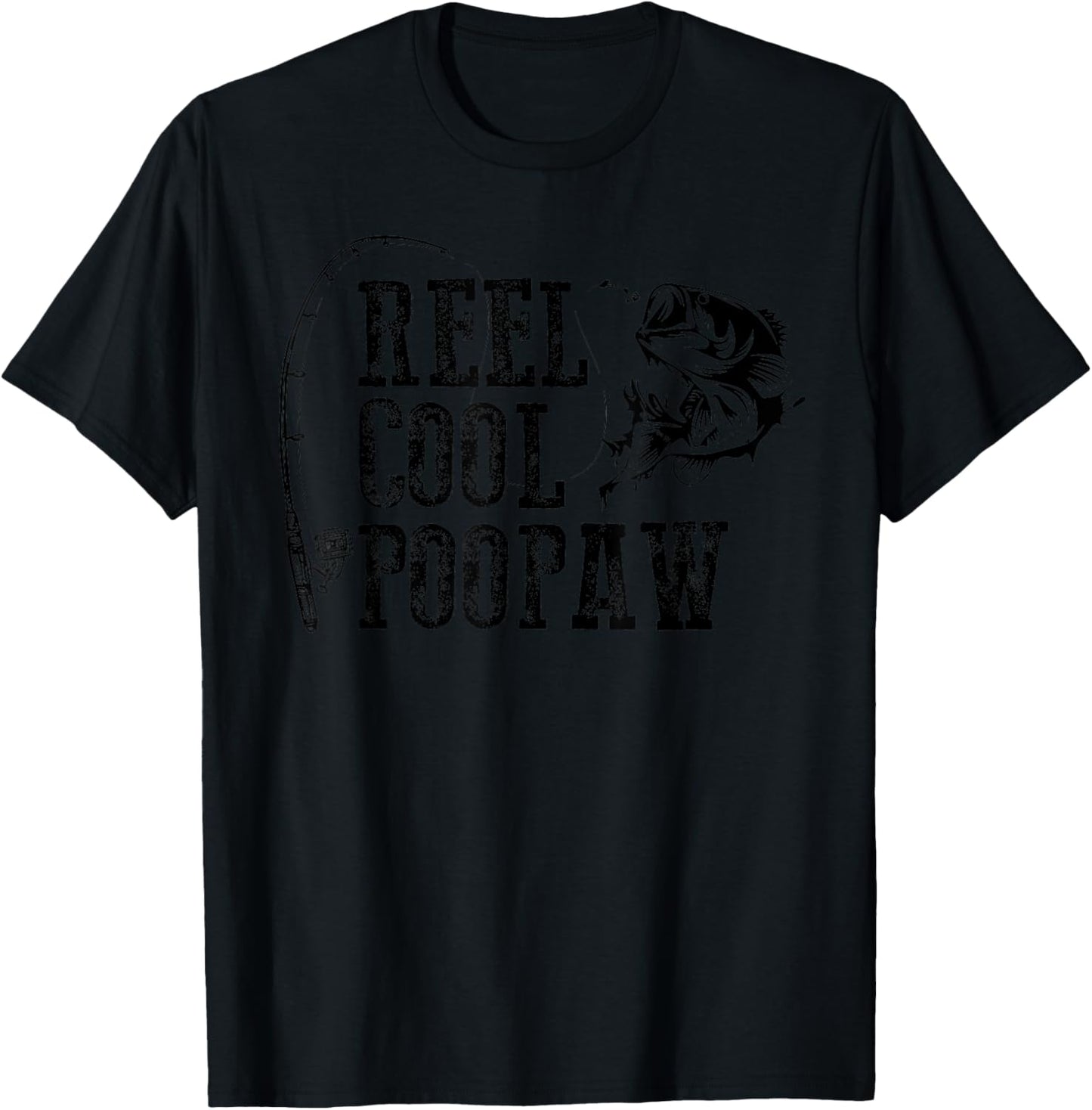 Poopaw Fishing: Reel Cool Poopaw Funny Gift T-Shirt - T-Shirt | Black