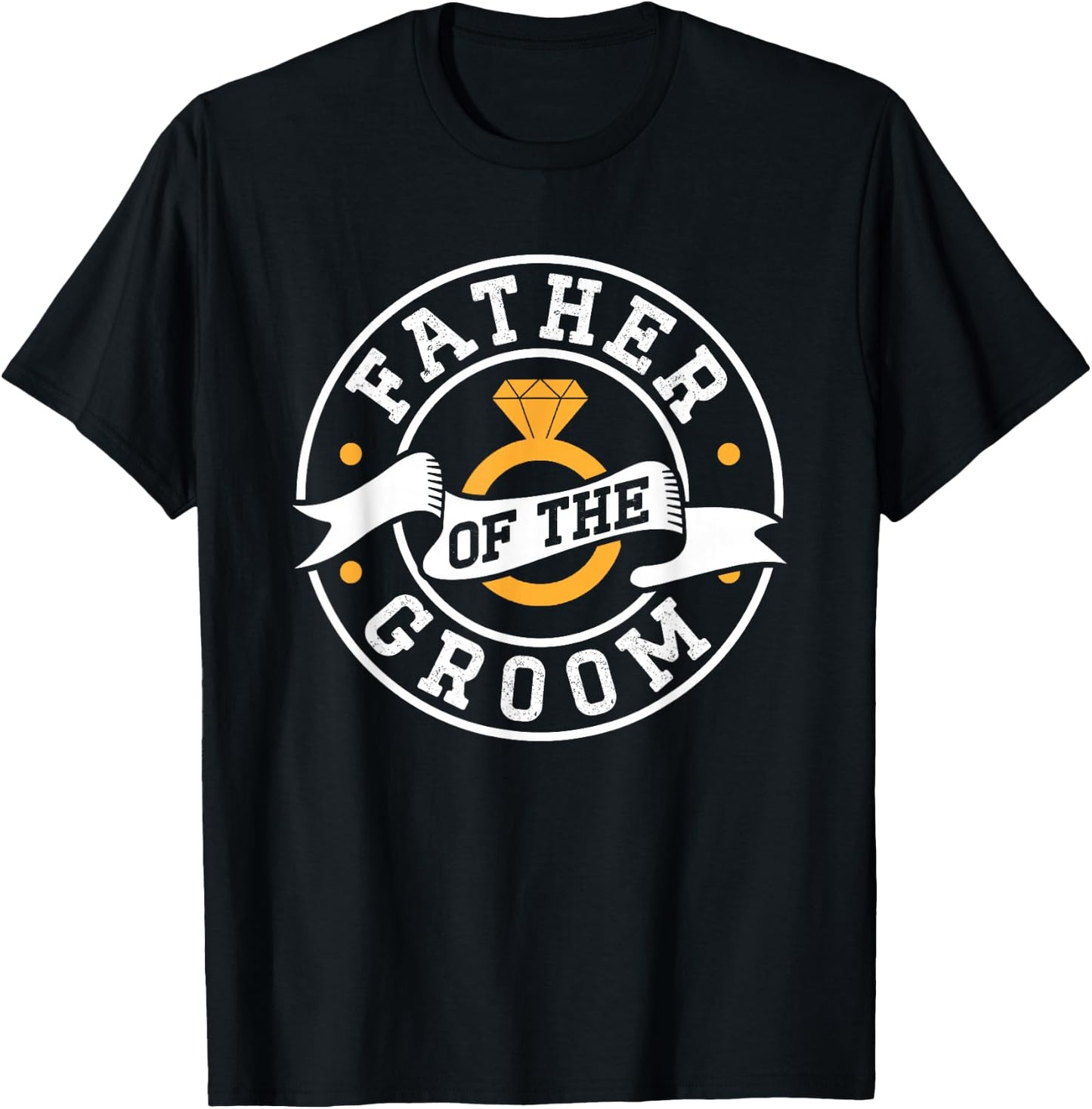 Father Of The Groom Wedding Marriage Groom Party T-Shirt - T-Shirt | Black