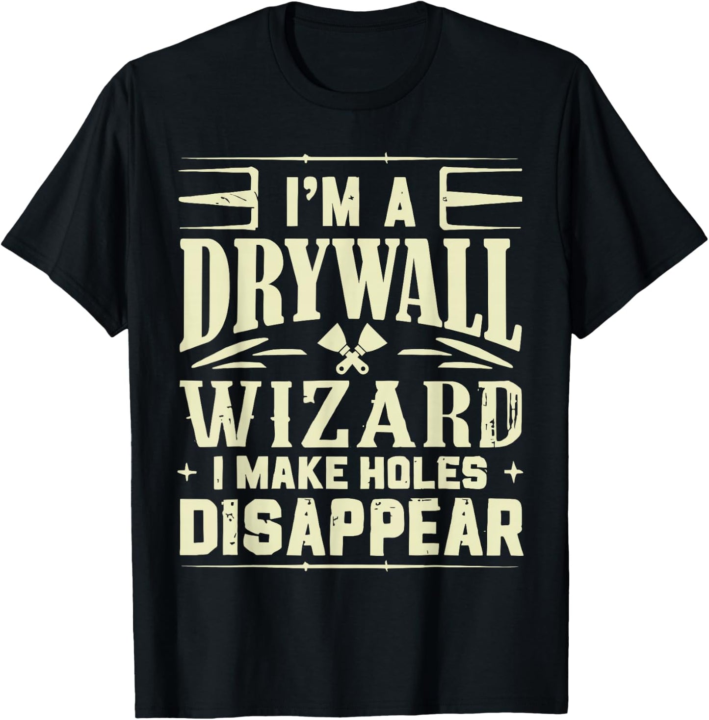 Funny Drywall Worker Drywall Finisher Drywall Hanger T-Shirt - T-Shirt | Black