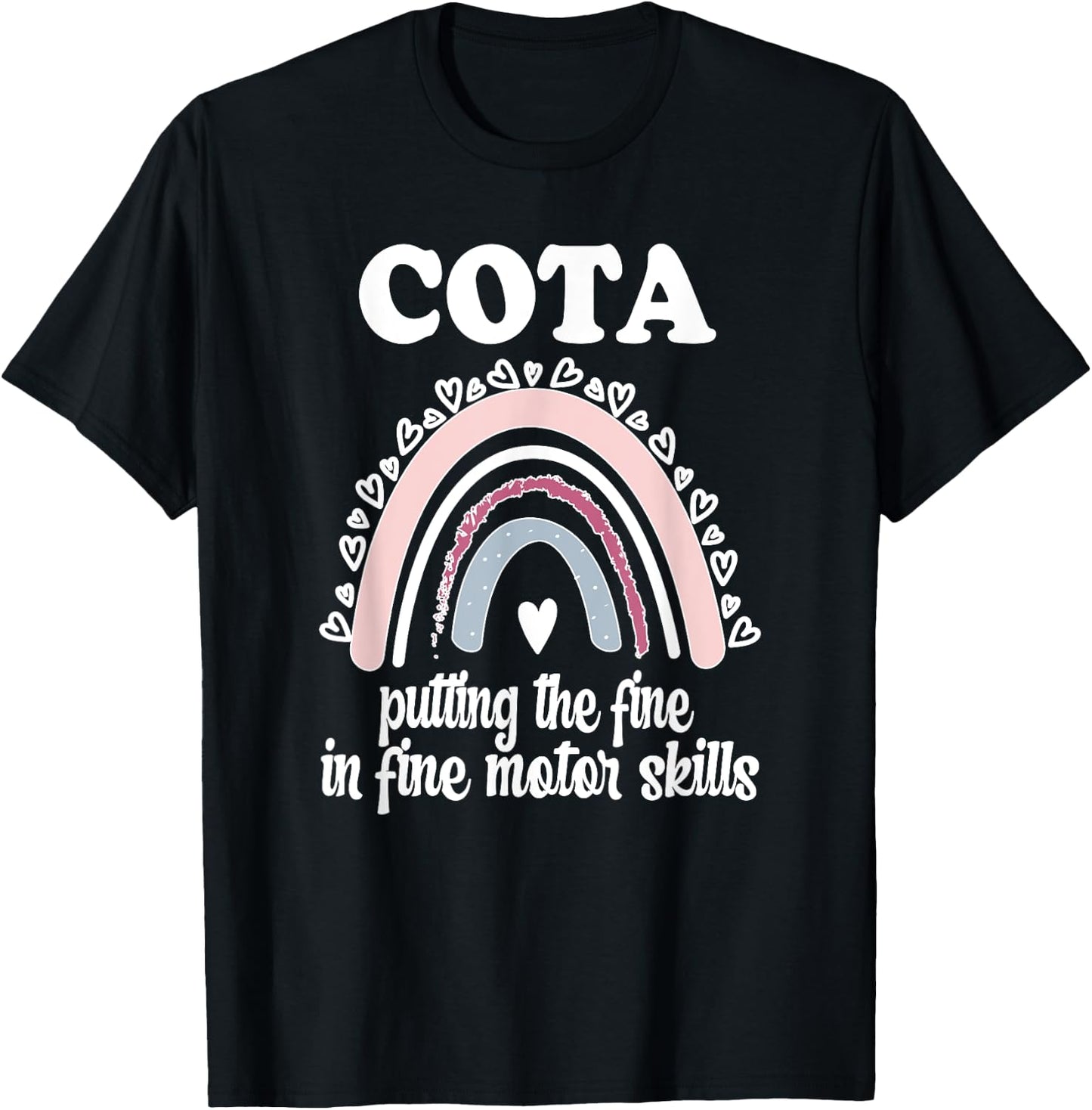 COTA Rainbow Certified Occupational Therapist Assistant T-Shirt - T-Shirt | Black